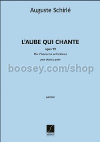 L'Aube qui chante - Dix Chansons enfantines Op. 19 (Vocal & Piano)
